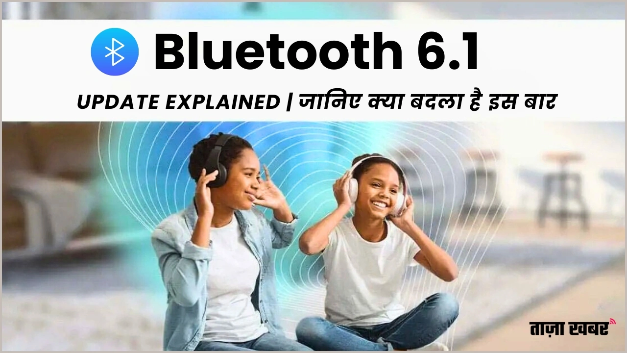 Bluetooth 6.1